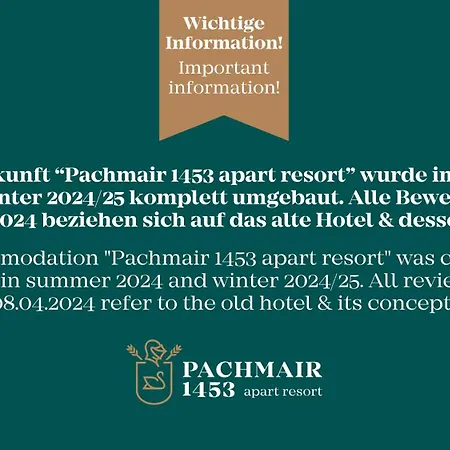 Hotel Pachmair 1453 - Opening 2025
